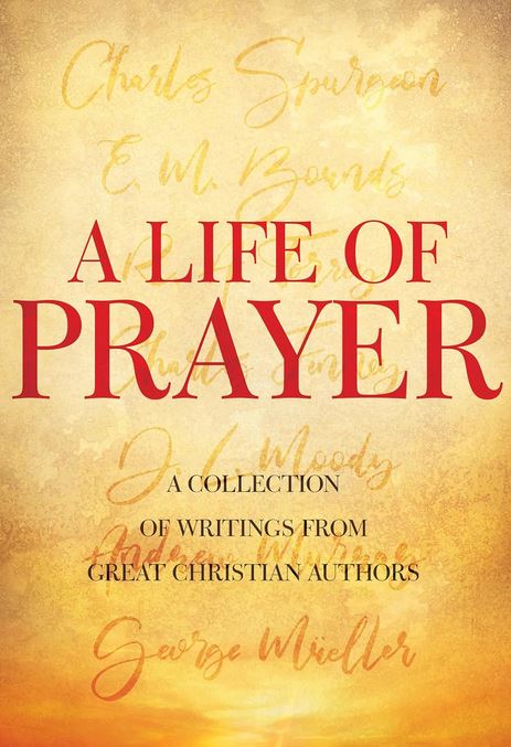 A Life of Prayer