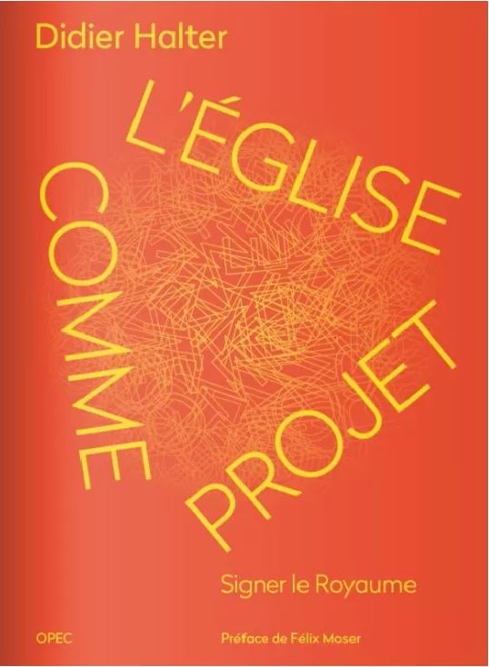 L'Eglise comme projet