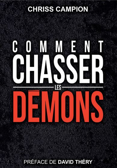Comment chasser les demons
