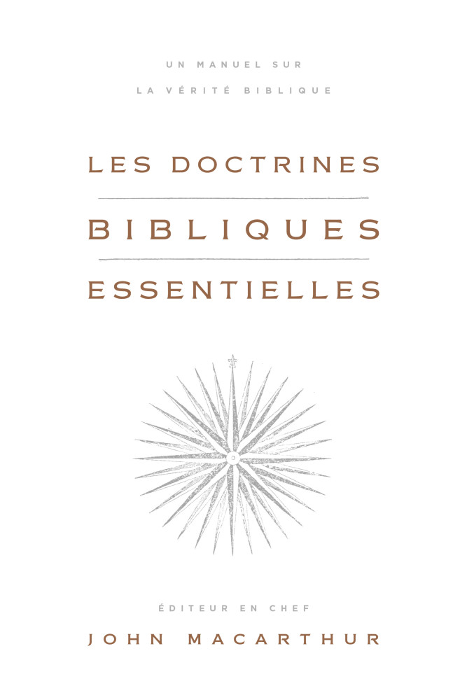 Les doctrines bibliques essentielles