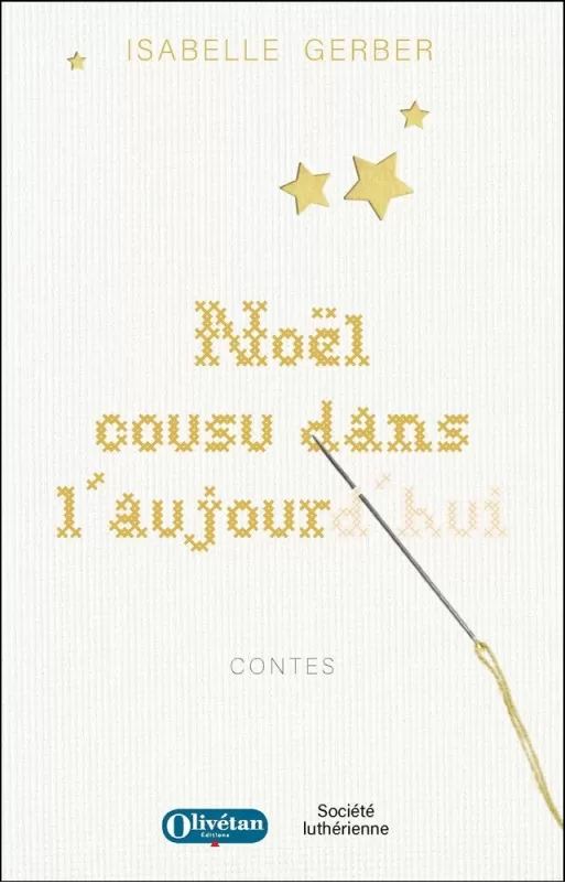 Noël cousu dans l'aujourd'hui