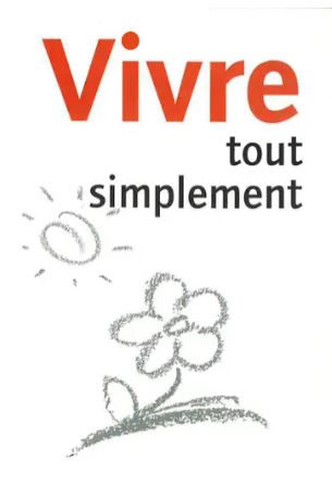 Vivre tout simplement