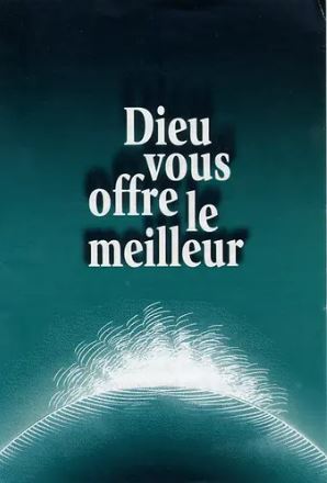 Dieu vous offre le meilleur