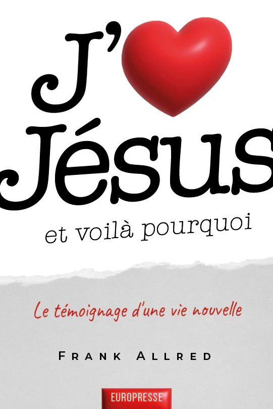 J'aime Jésus et voilà pourquoi