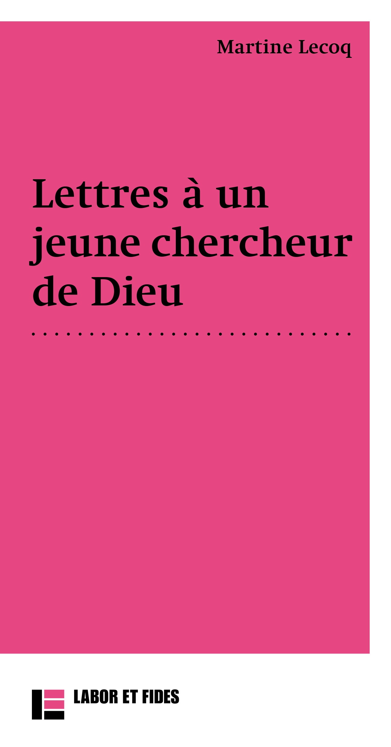 Lettre à un jeune chercheur de Dieu