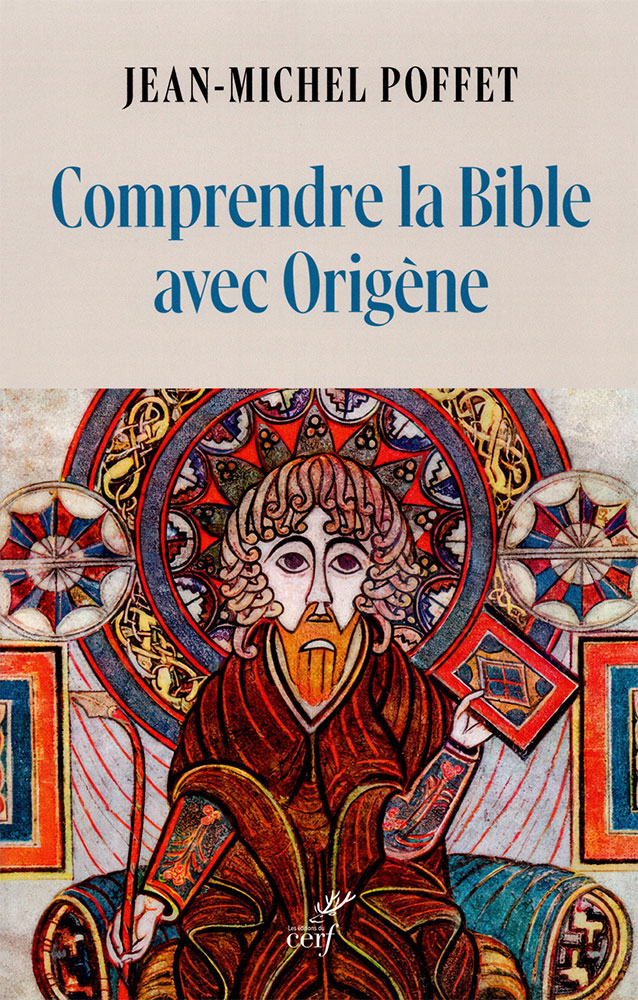 Comprendre la Bible avec Origène