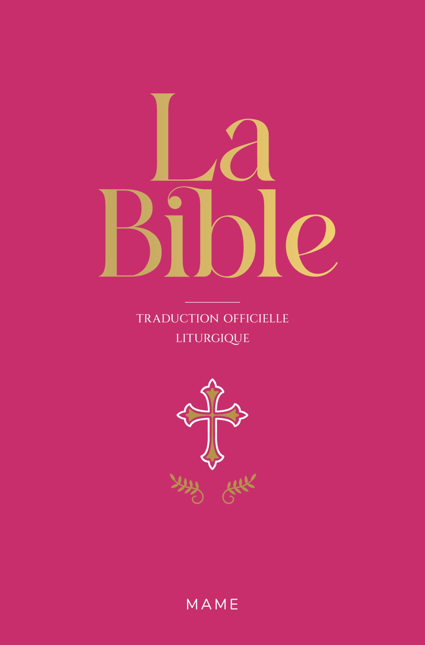 La Bible - Traduction officielle liturgique