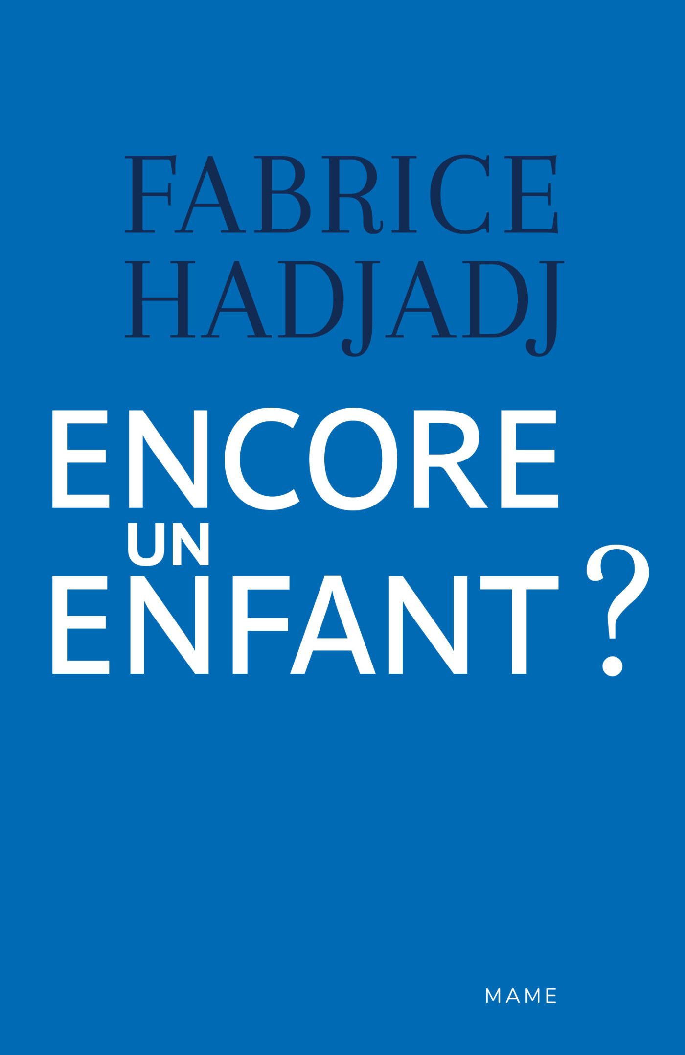 Encore un enfant ?