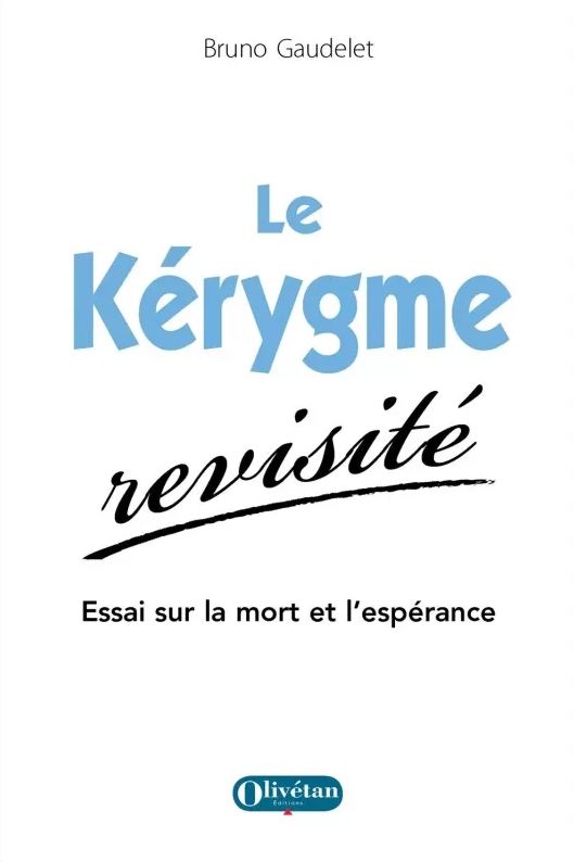 Le Kérygme revisité