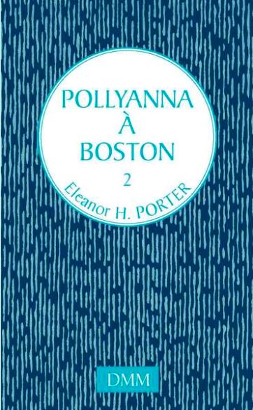 Pollyanna  à  Boston