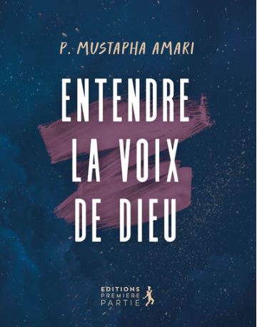 Entendre la voix de Dieu