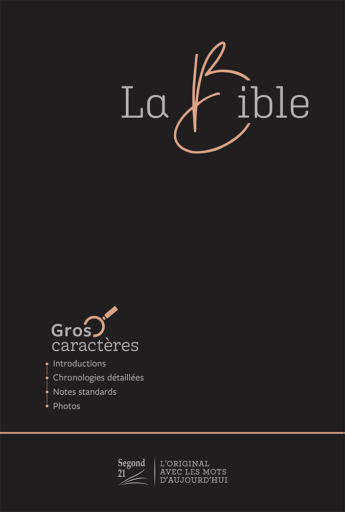Bible Segond 21 gros caractères