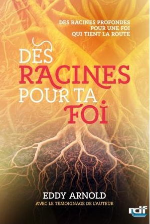 Des racines pour ta foi
