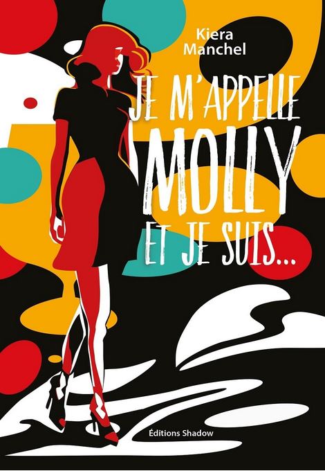 Je m'appelle Molly et je suis...