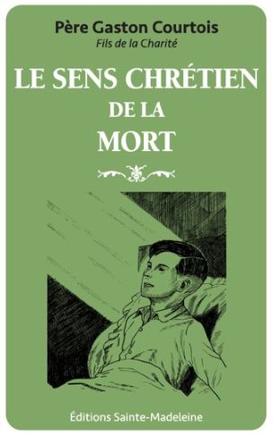 Le sens chrétien de la mort