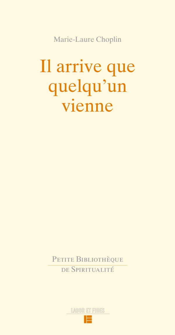 Il arrive que quelqu'un vienne
