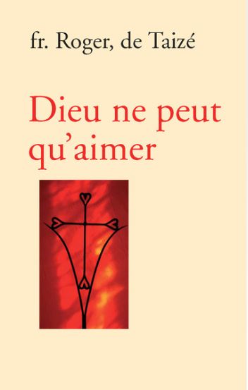 Dieu ne peut qu'aimer
