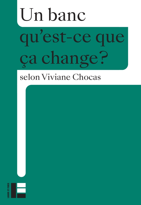 Un banc qu'est-ce que ça change?