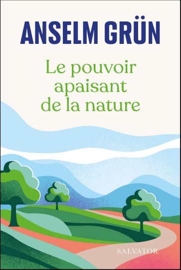 Le pouvoir apaisant de la nature