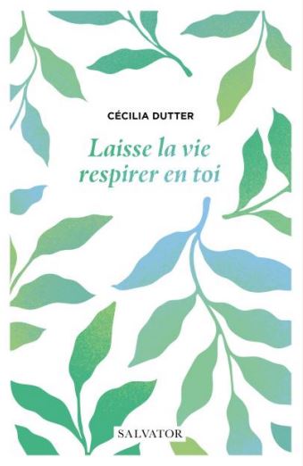 Laisse respirer la vie en toi