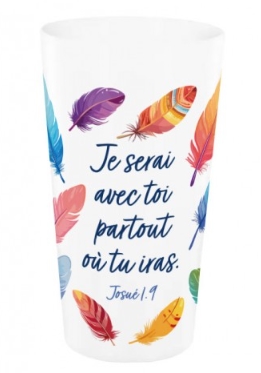 Gobelet 60 cl "Je serai avec toi partout où tu iras." Jos 1.9