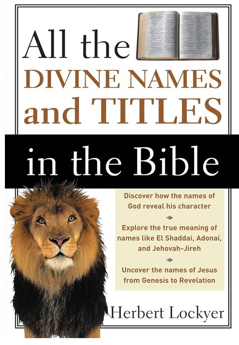 All the Divine Names and Titles in the Bible