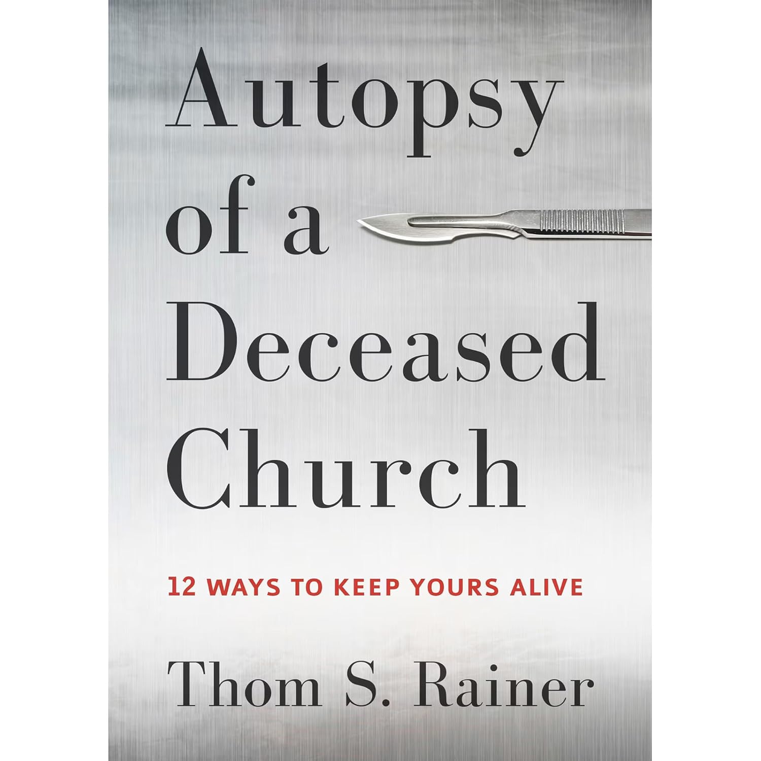 Autopsy of a Deceased Church