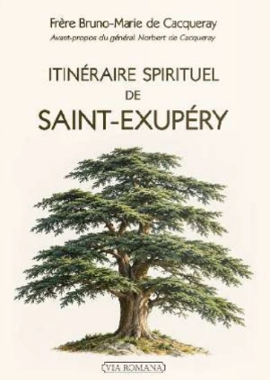 Itinéraire spirituel de Saint Exupéry